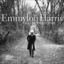 EmmylouHarrisAllIIntendedToBe