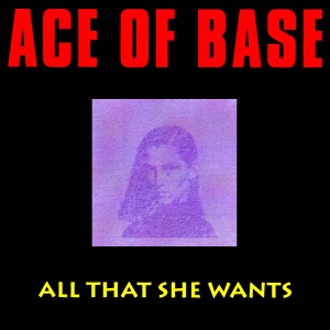 AceofBaseAllThatSheWants