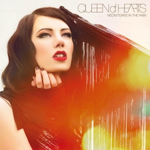 30. Queen of Hearts - "Neon"