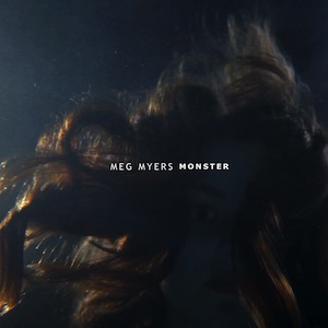 80. Meg Myers - "Monster"