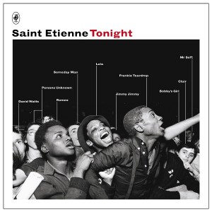 1. Saint Etienne - "Tonight"